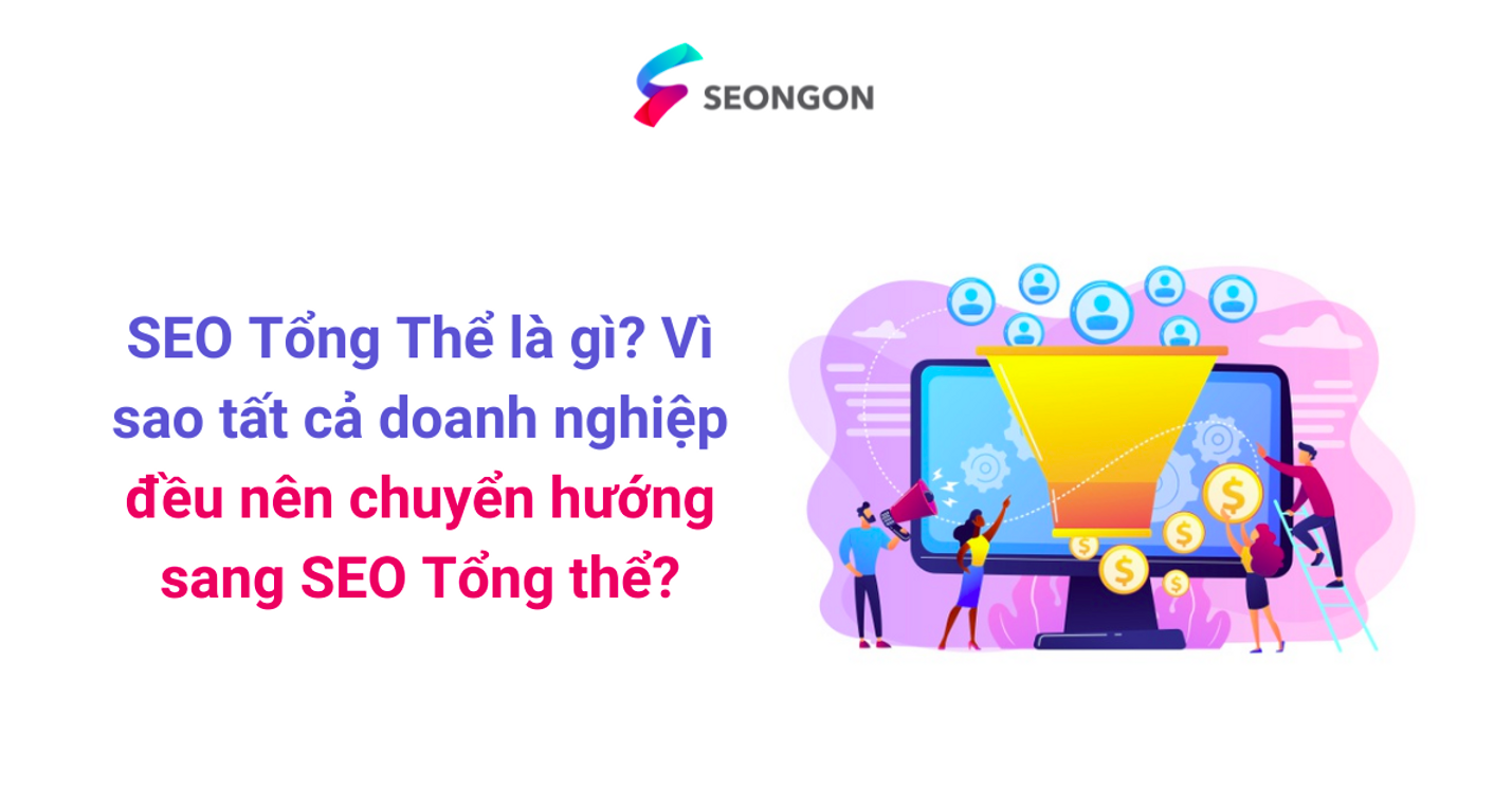 SEO tổng thể là gì