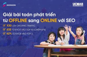 Ucmas - giải bài toán phát triển Offline sang Online với SEO