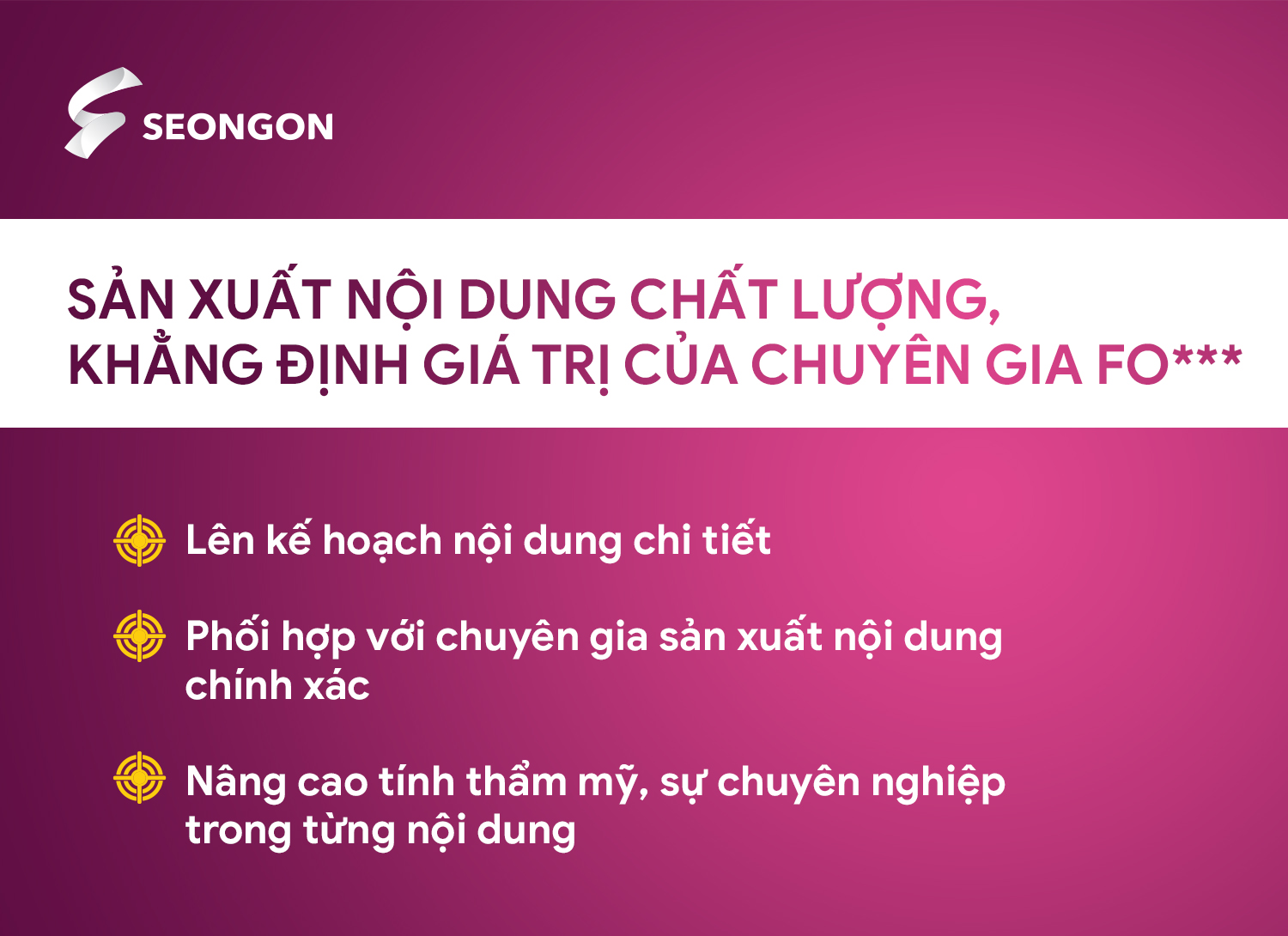 Giải pháp của SEONGON là sản xuất nội dung chất lượng