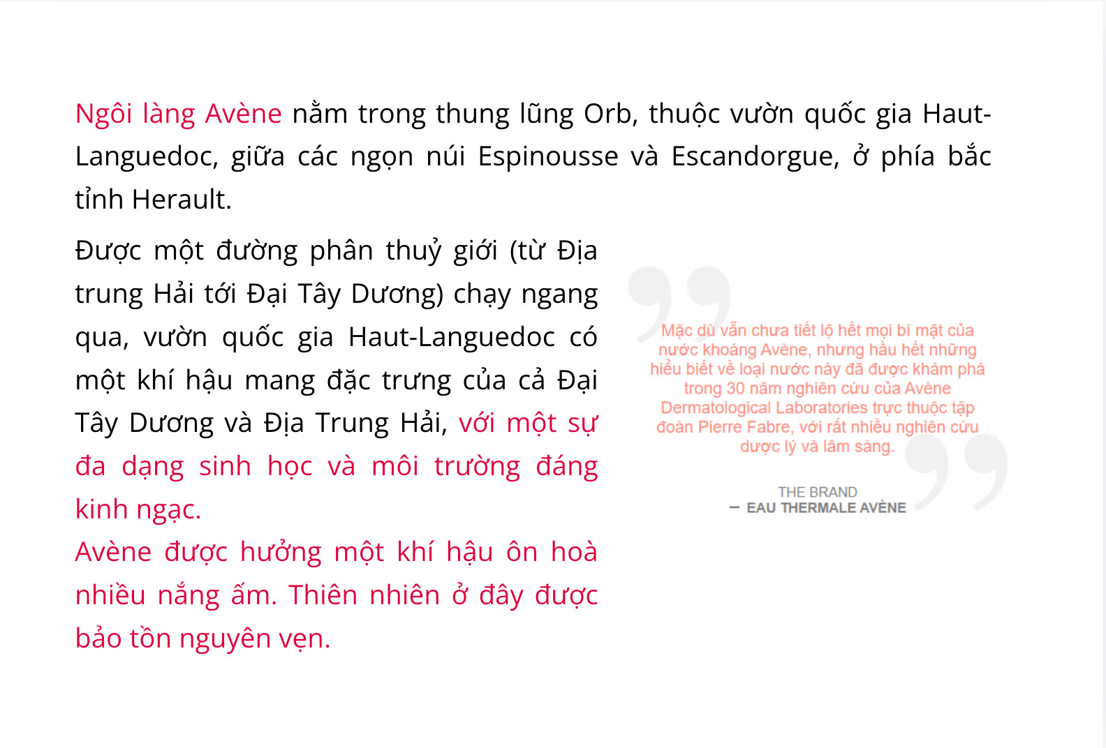 Nội dung giới thiệu rõ nguồn gốc của nước khoáng Avene nhằm tránh gây hiểu nhầm về nguồn gốc, xuất xứ của sản phẩm