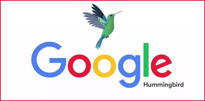 Google HummingBird cung cấp kết quả tìm kiếm tốt nhất, chính xác và phù hợp nhất với ý định tìm kiếm