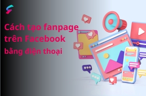 Cách tạo Fanpage trên điện thoại