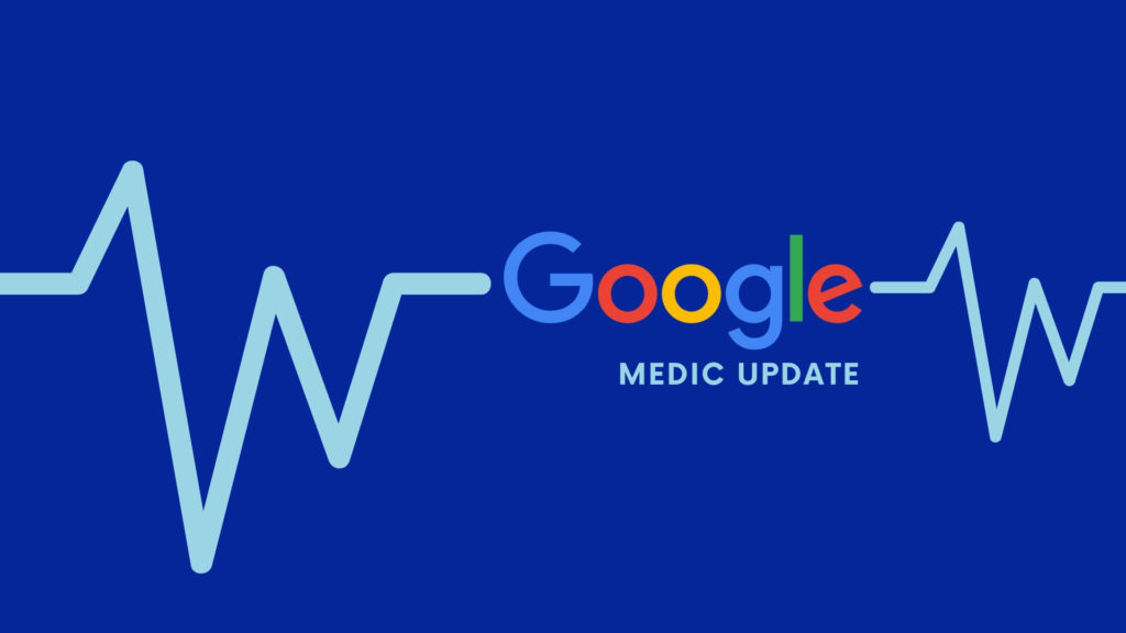 Google Medic là bản cập nhật thuật toán ảnh hưởng đến yếu tố YMYL