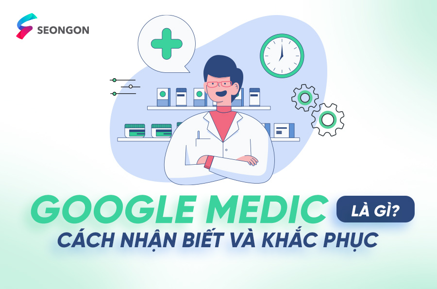 Google Medic là gì