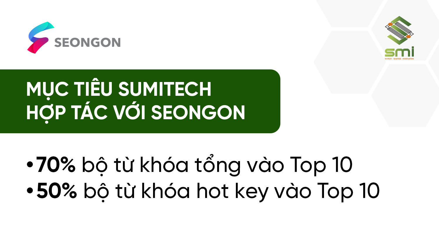 Mục tiêu của Sumitech khi quyết định hợp tác với SEONGON