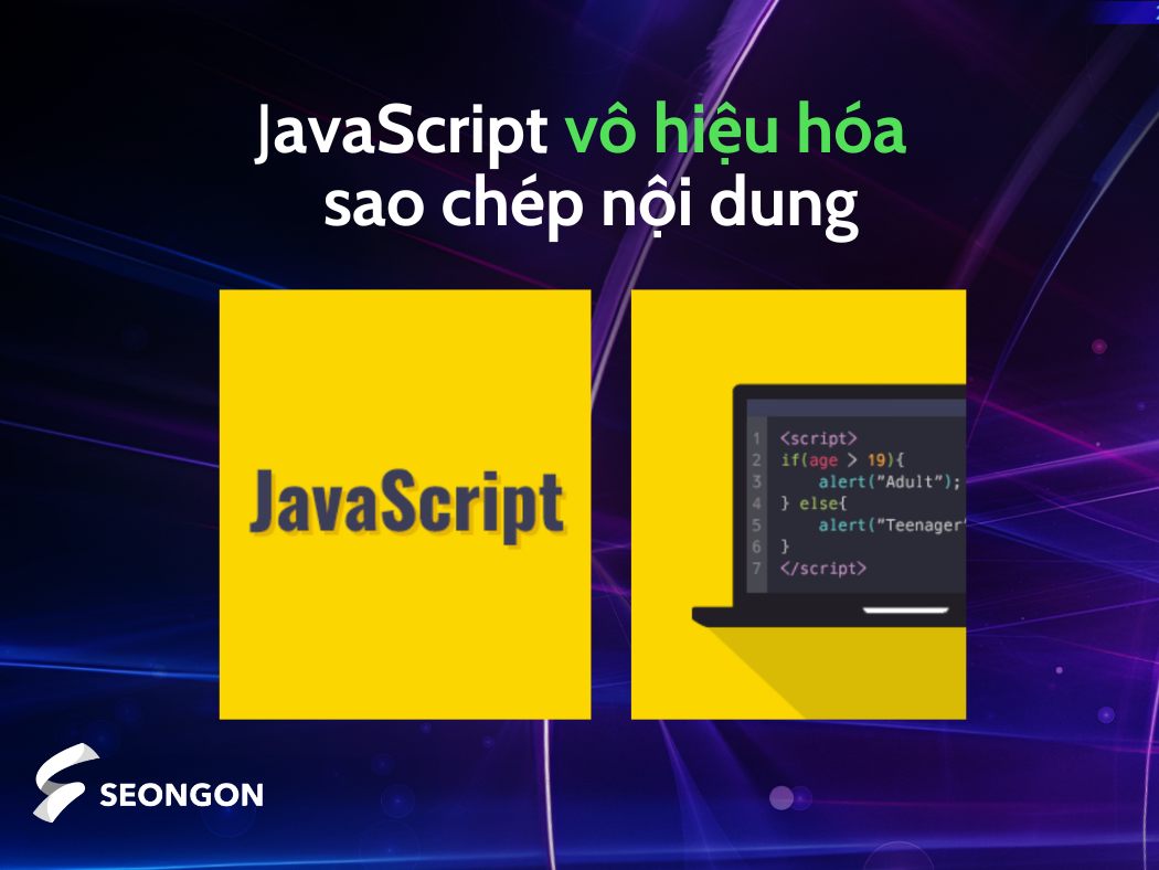 Bạn có thể sử dụng JavaScript để vô hiệu hóa tính năng sao chép nội dung trên website