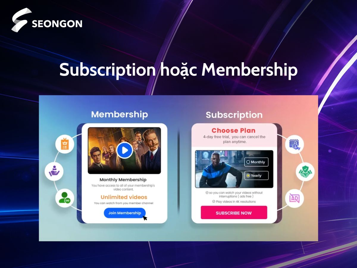 Mô hình Subscription hoặc Membership giúp tạo nguồn thu nhập bền vững 