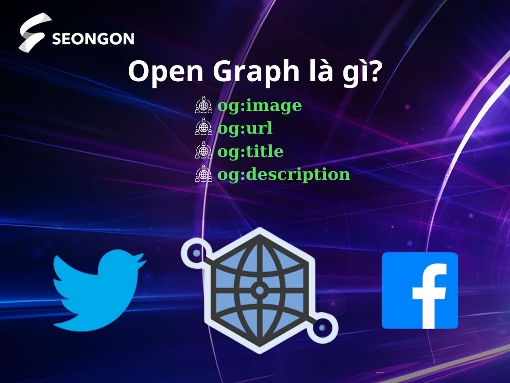 Open Graph là mã HTML kiểm soát cách hiển thị của liên kết khi được chia sẻ trên mạng xã hội