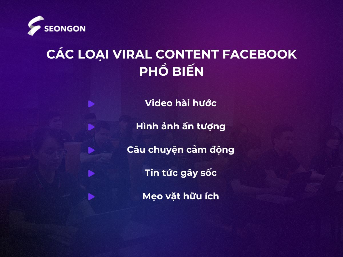 Các loại Viral Content Facebook phổ biến mà bạn có thể tham khảo lựa chọn