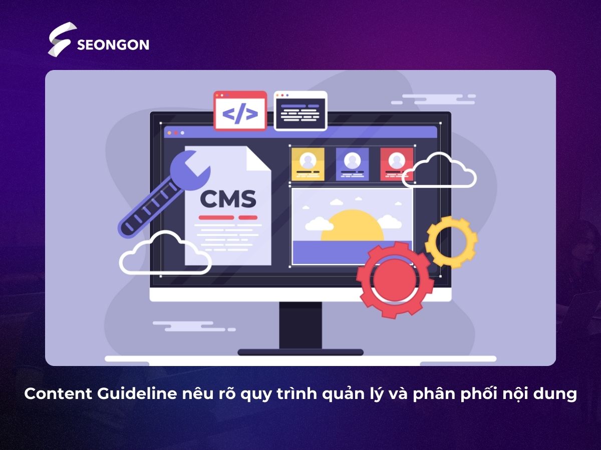 Cần nêu rõ quy định về cách sắp xếp, lên lịch và phân phối nội dung trong Content Guideline