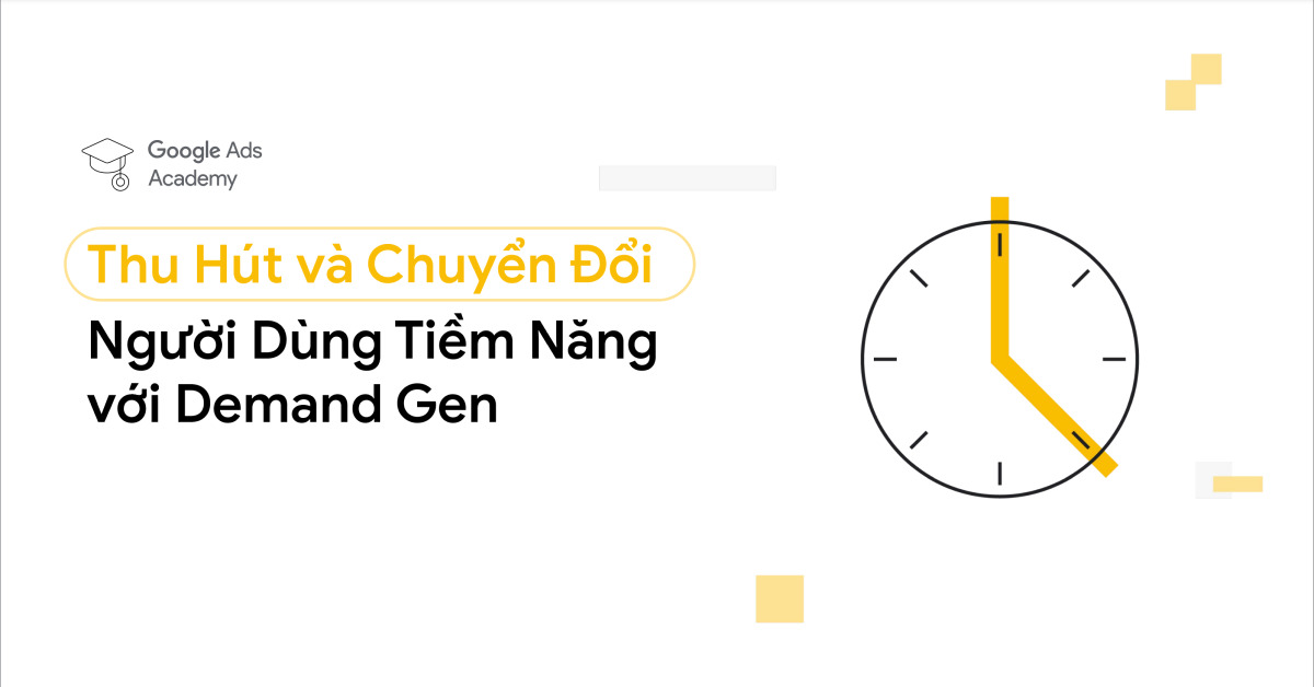 Chiến dịch Demand Gen trên Google Ads mang lại nhiều lợi ích cho doanh nghiệp