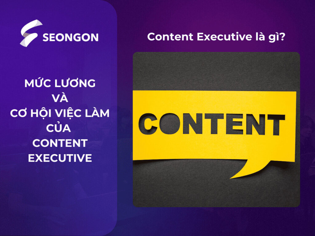 content executive là gì