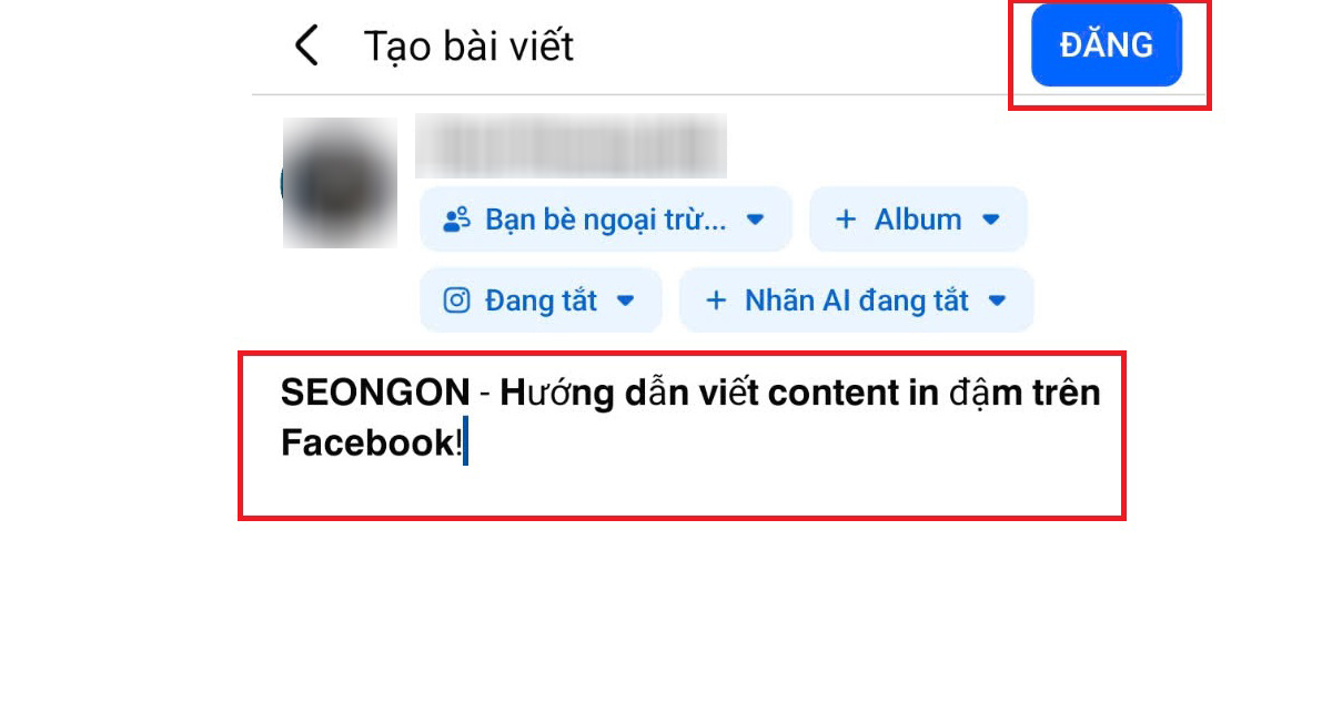 Dán nội dung đã được in đậm vào Facebook