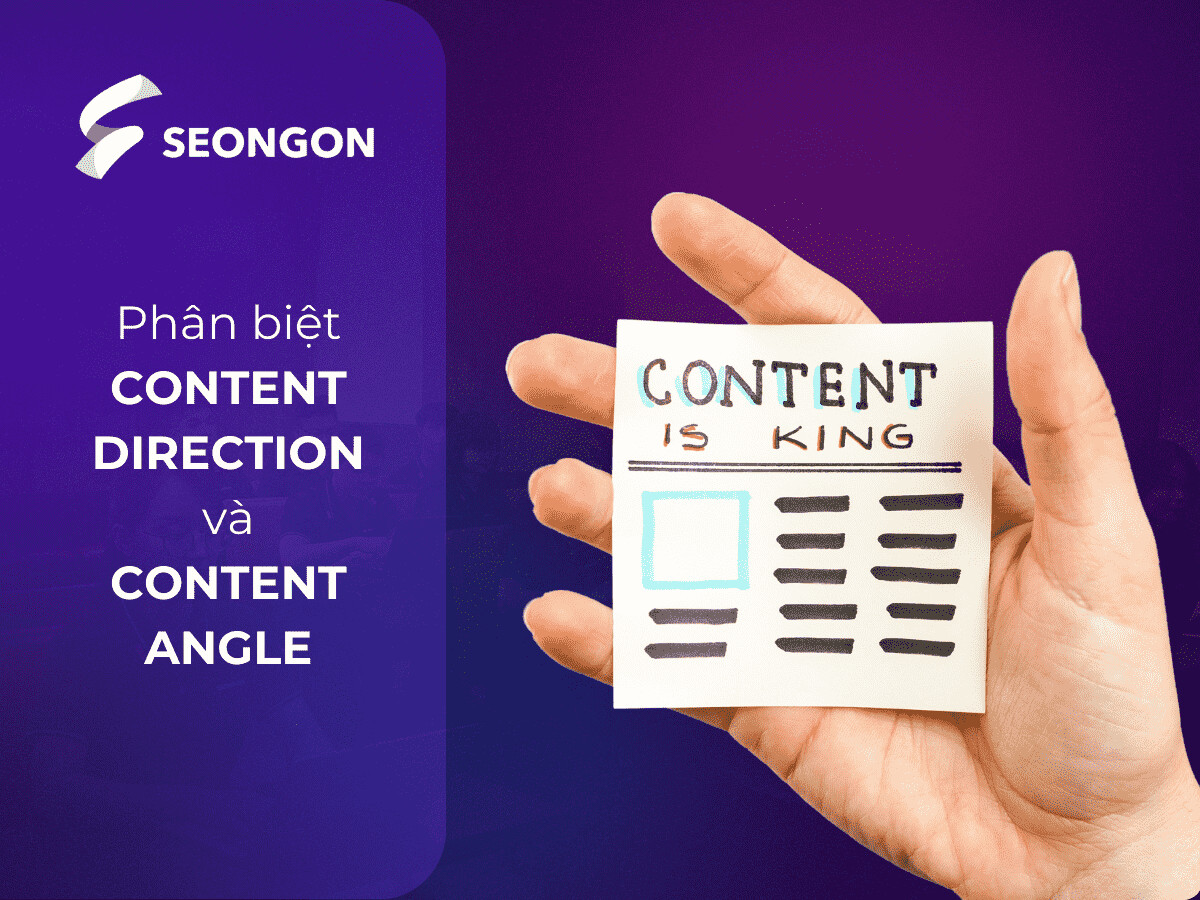 Phân biệt Content Direction và Content Angle 