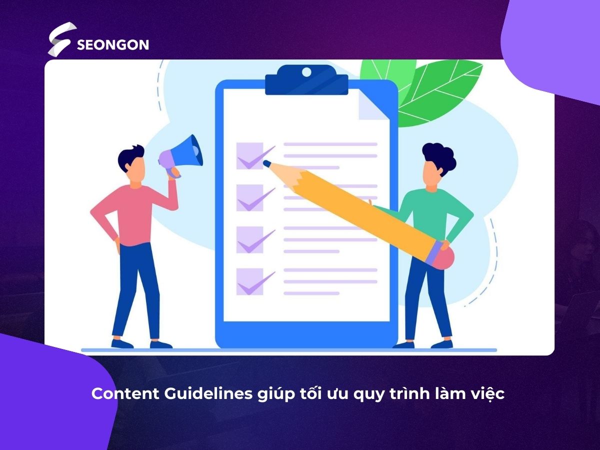 Quy trình làm việc tối ưu hơn nhờ Content Guideline