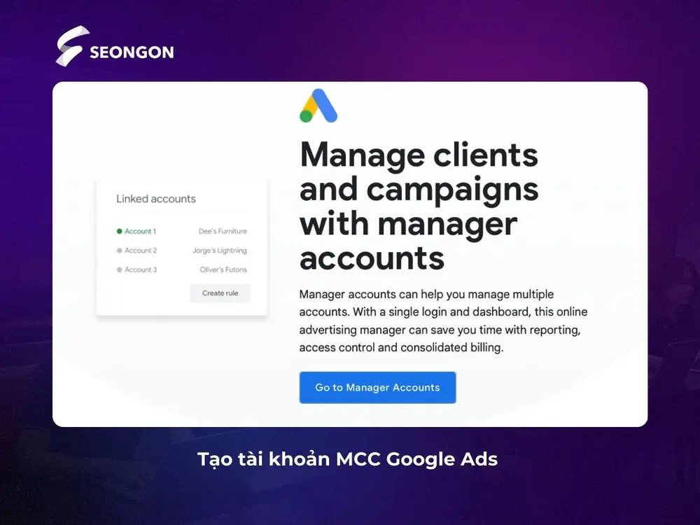 Tài khoản MCC thuận tiện cho việc quản lý các tài khoản con