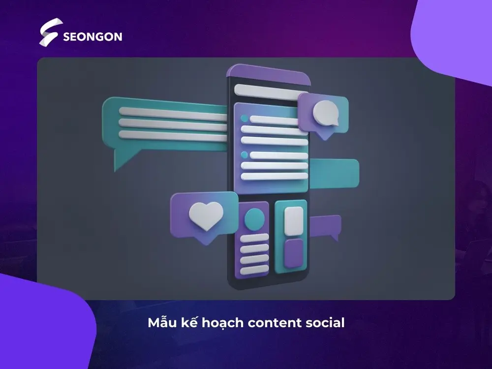 Tham khảo mẫu kế hoạch nội dung cho mạng xã hội
