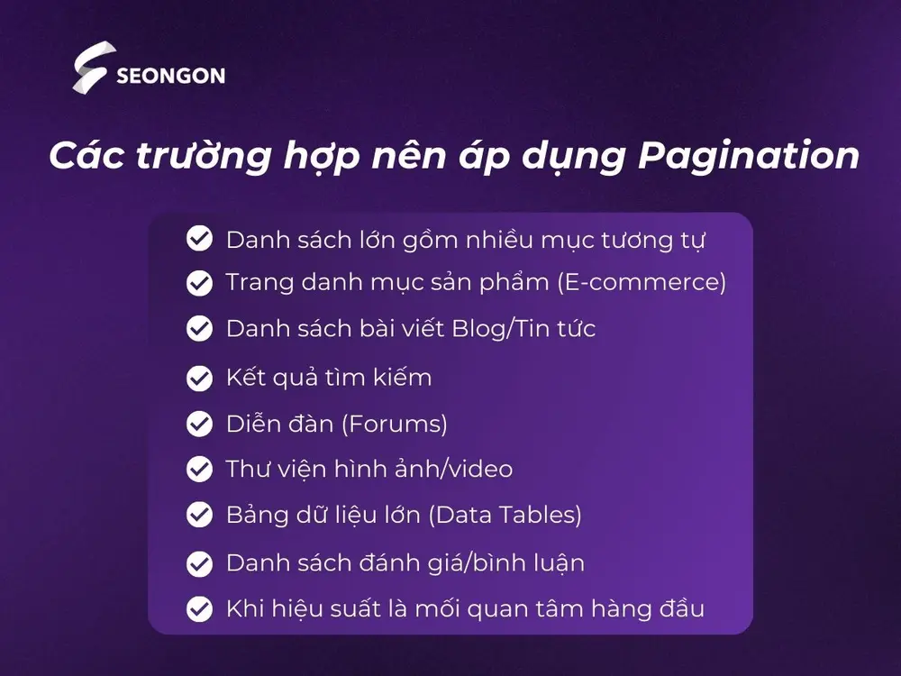 Các trường hợp nên áp dụng Pagination
