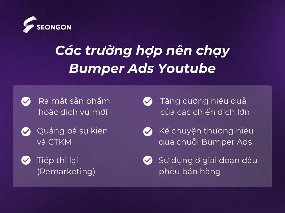 Các trường hợp nên chạy quảng cáo Bumper Ads Youtube