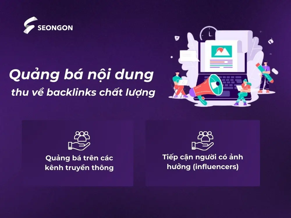 Cần quảng bá nội dung đúng cách để thu về backlinks chất lượng