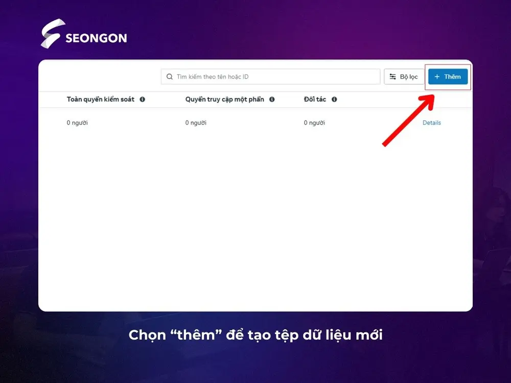 Chọn “thêm” để tạo tệp dữ liệu mới