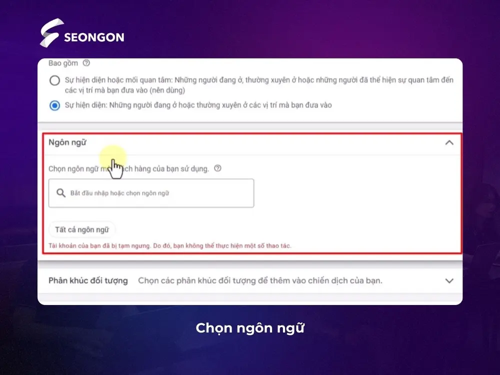 Chọn ngôn ngữ tương thich với tiếng mẹ đẻ của đối tượng mục tiêu