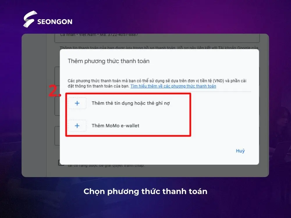 Chọn phương thức thanh toán Google Ads