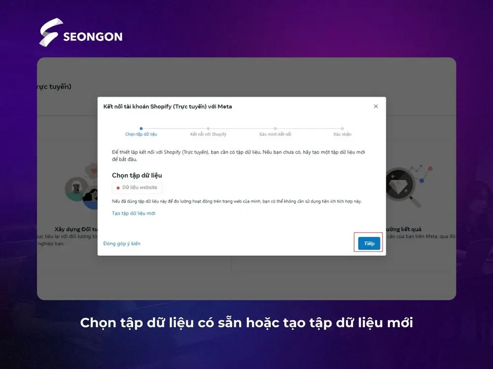 Chọn tập dữ liệu có sẵn hoặc tạo tập dữ liệu mới