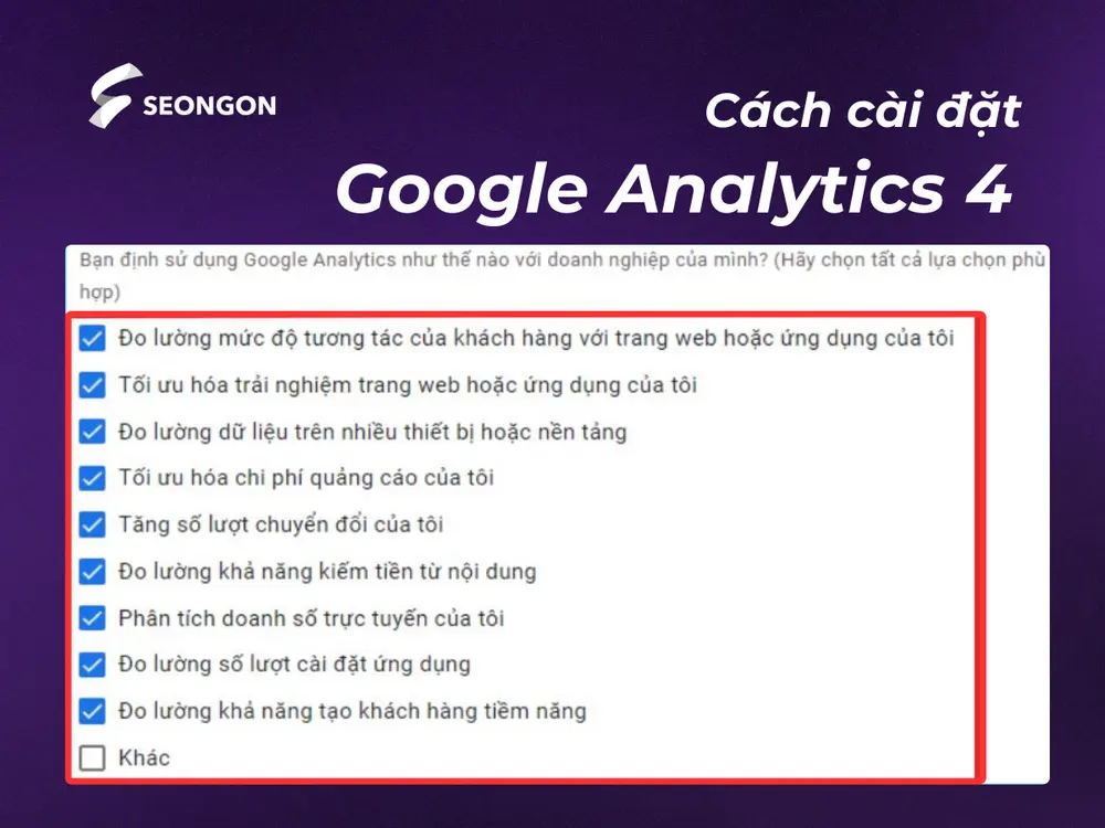 Chọn vào các mục đích bạn dự định sử dụng Google Analytics