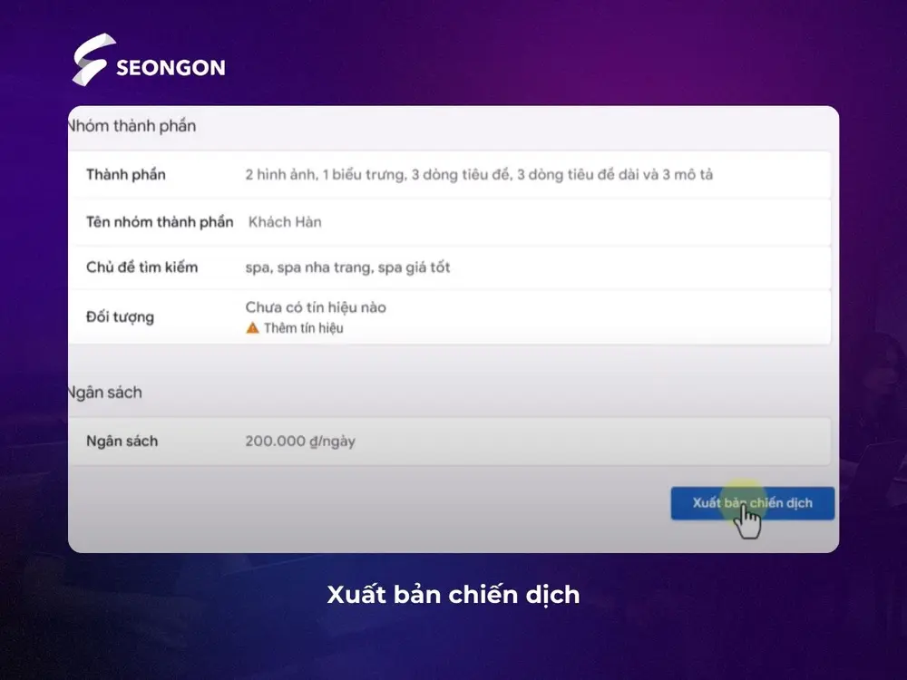 Chọn xuất bản chiến dịch và theo dõi sát sao để kịp thời điều chỉnh