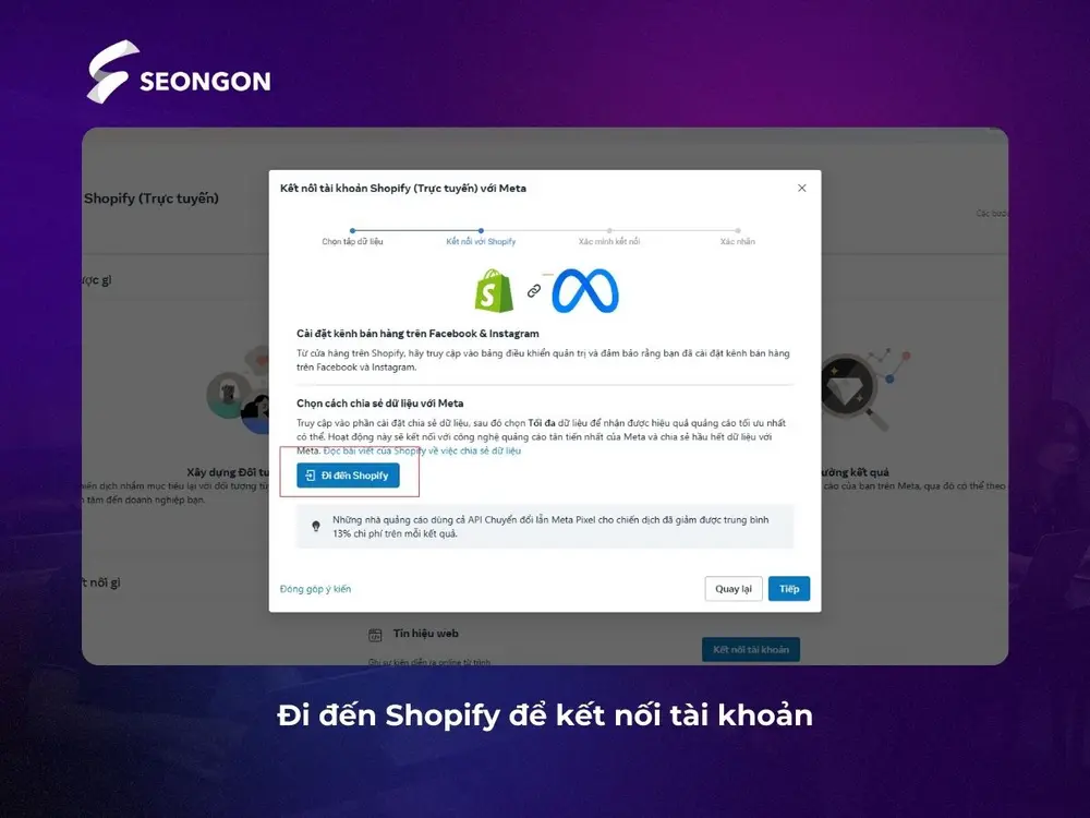 Đi đến Shopify để kết nối tài khoản