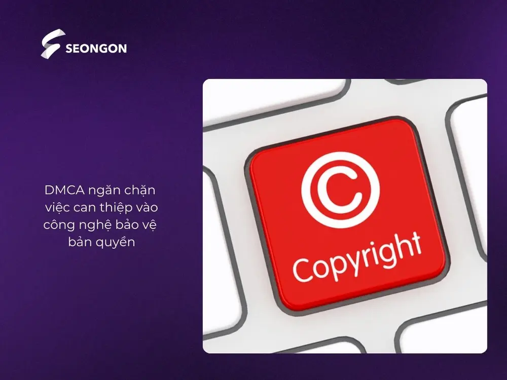 DMCA mở rộng phạm vi bảo vệ sang các công nghệ bảo vệ bản quyền