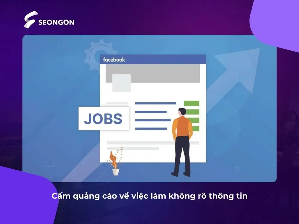Facebook khoogn chấp nhận các quảng cáo việc làm không rõ thông tin, lừa đảo, phân biệt đối xử