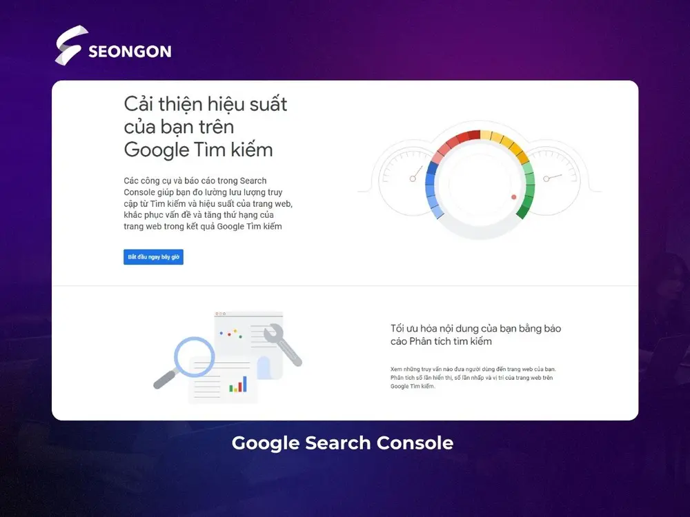 Google Search Console giúp bạn kết nối với Google để cải thiện website