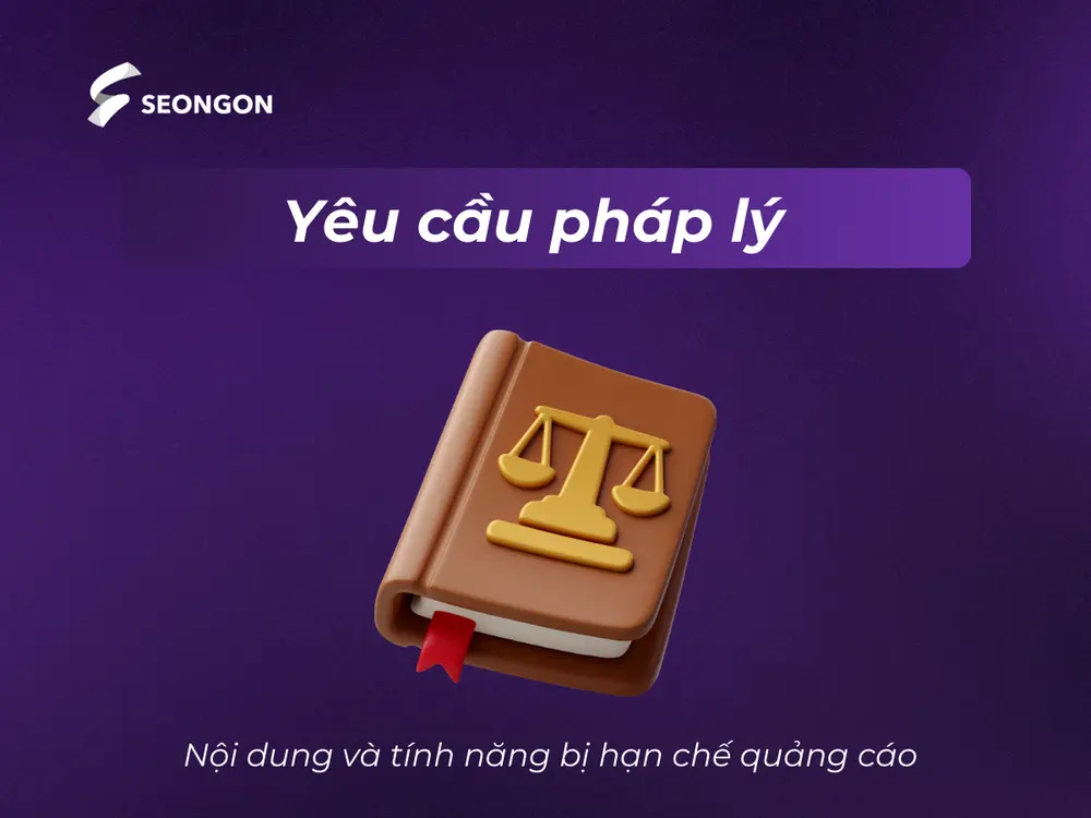Google yêu cầu nhà quảng cáo tuân thủ luật pháp khu vực mục tiêu