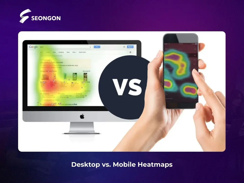 Heatmap trên Desktop vs. Mobile giúp phân tích hành vi giữa 2 nền tảng