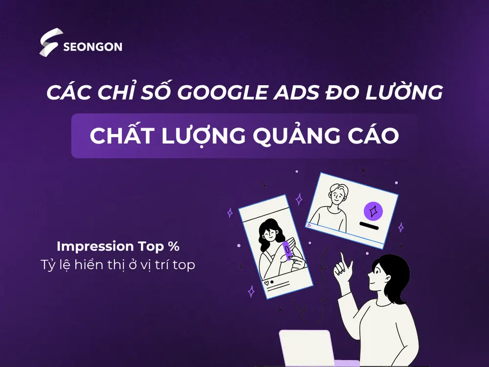 Impression Top % cho biết phần trăm số lần quảng cáo của bạn hiển thị ở vị trí top.