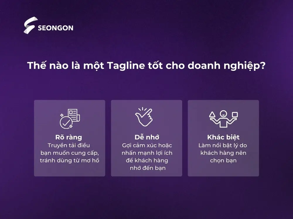 Kết hợp cả ba yếu tố này sẽ tạo ra một câu tagline hấp dẫn, mạnh mẽ và hiệu quả