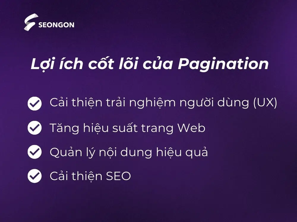 Lợi ích cốt lõi của Pagination