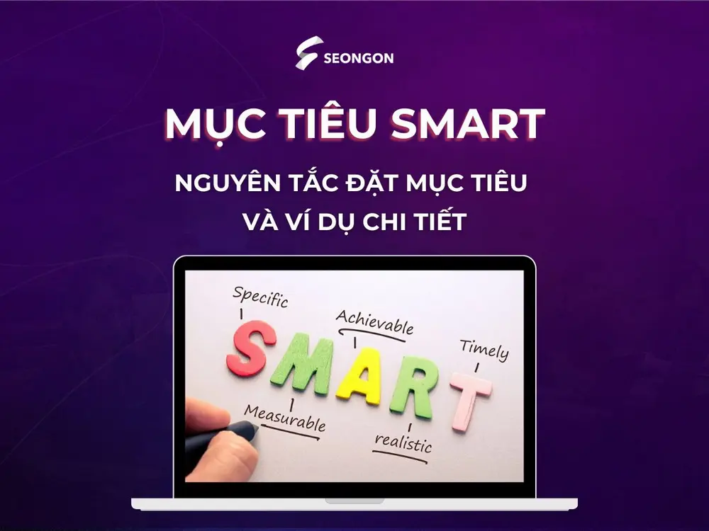 Mục tiêu SMART là gì?
