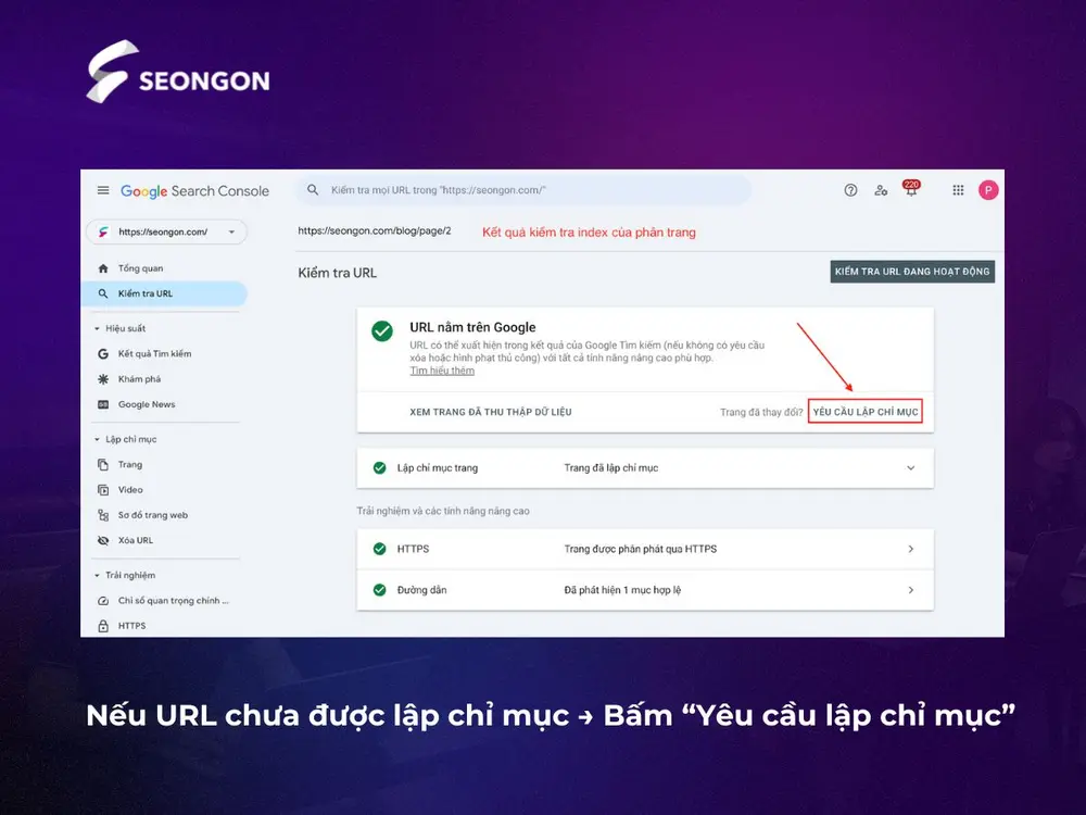 Nếu URL chưa được lập chỉ mục → Bấm “Yêu cầu lập chỉ mục”