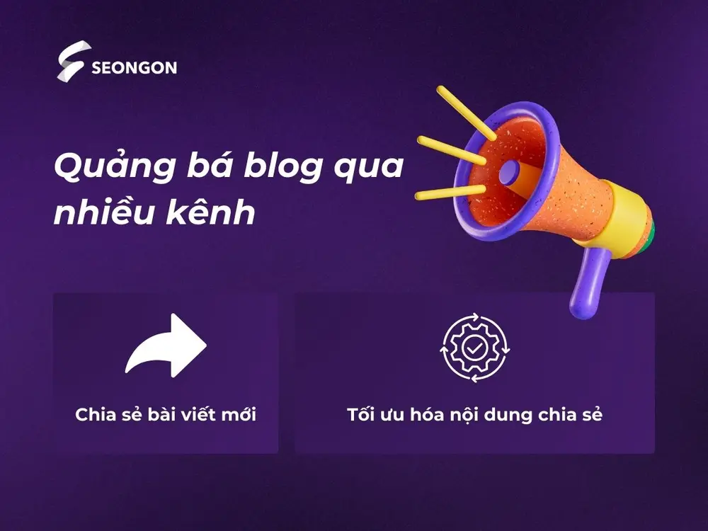 Quảng bá blog qua nhiều kênh là bước cuối cùng trong cách tạo blog