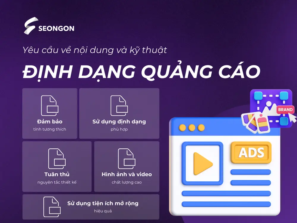 Sử dụng định dạng quảng cáo đúng để thu hút và tuân thủ chính sách