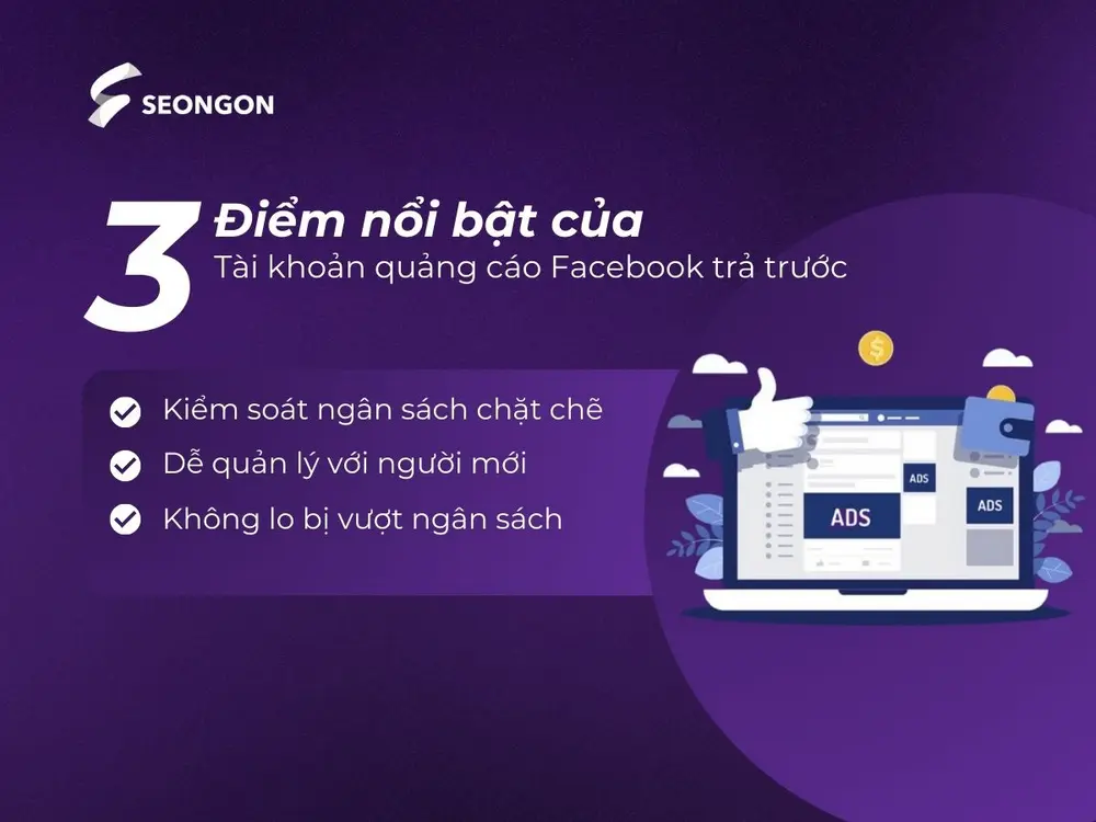 Tài khoản quảng cáo Facebook trả trước giúp kiểm soát ngân sách chặt chẽ và dễ dàng
