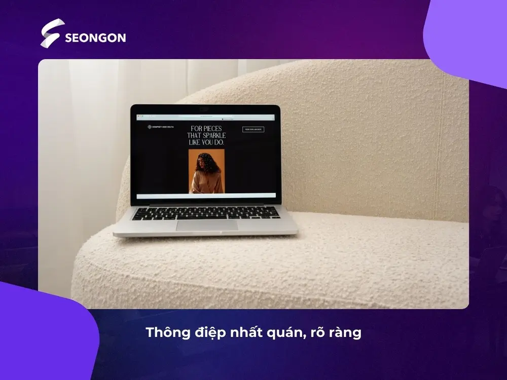 Thông điệp phải nhất quán trong xuyên suốt chiến dịch