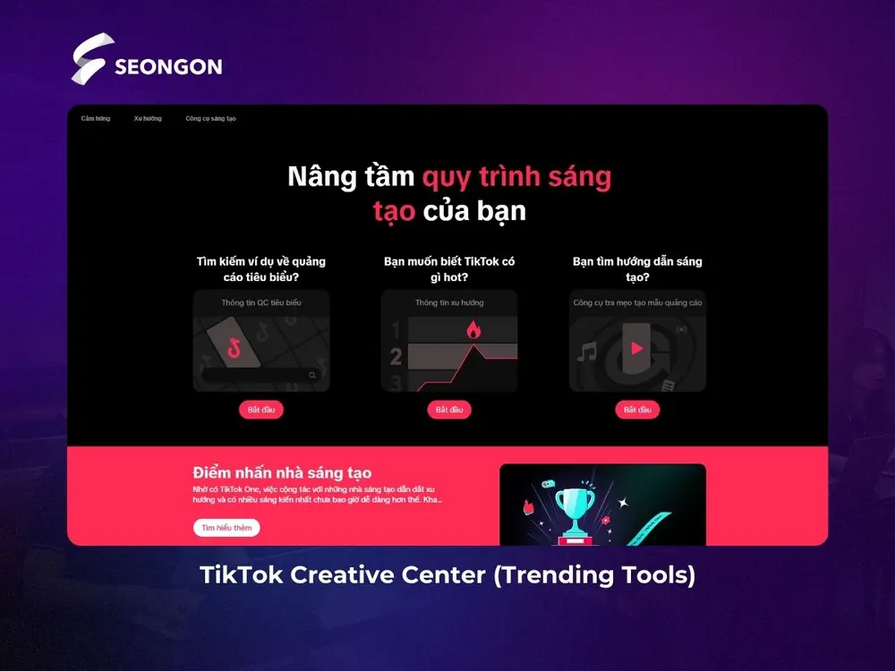 TikTok Creative Center (Trending Tools) có tác dụng cập nhật trend trên nền tảng này