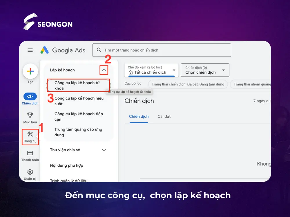 Trong menu thả xuống, chọn công cụ lập kế hoạch từ khóa