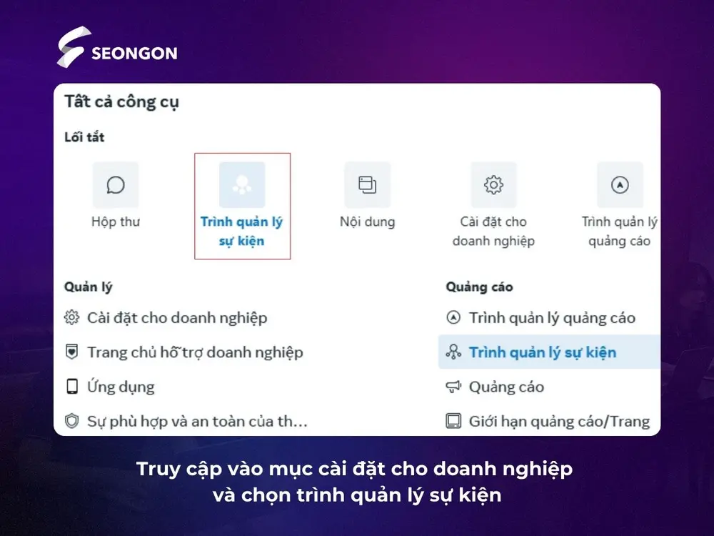 Truy cập vào mục cài đặt cho doanh nghiệp và chọn trình quản lý sự kiện