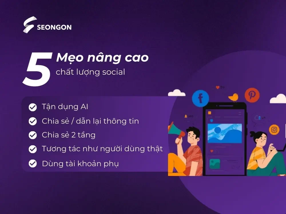 Áp dụng 5 mẹo trên sẽ giúp bạn nâng cao chất lượng social hiệu quả hơn