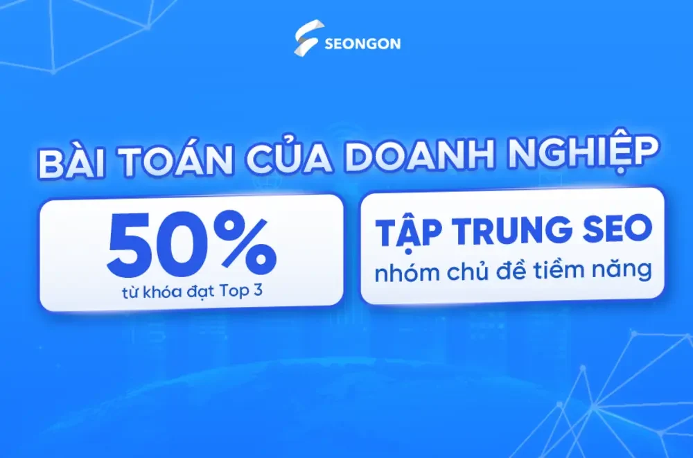 Bài toán doanh nghiệp đặt ra cho SEONGON